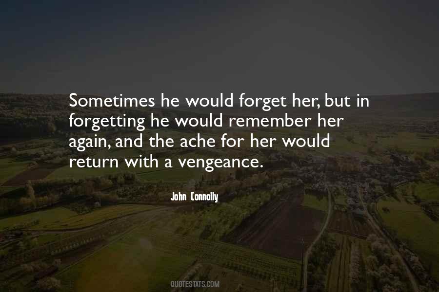 Quotes About Forgetting Her #1173459