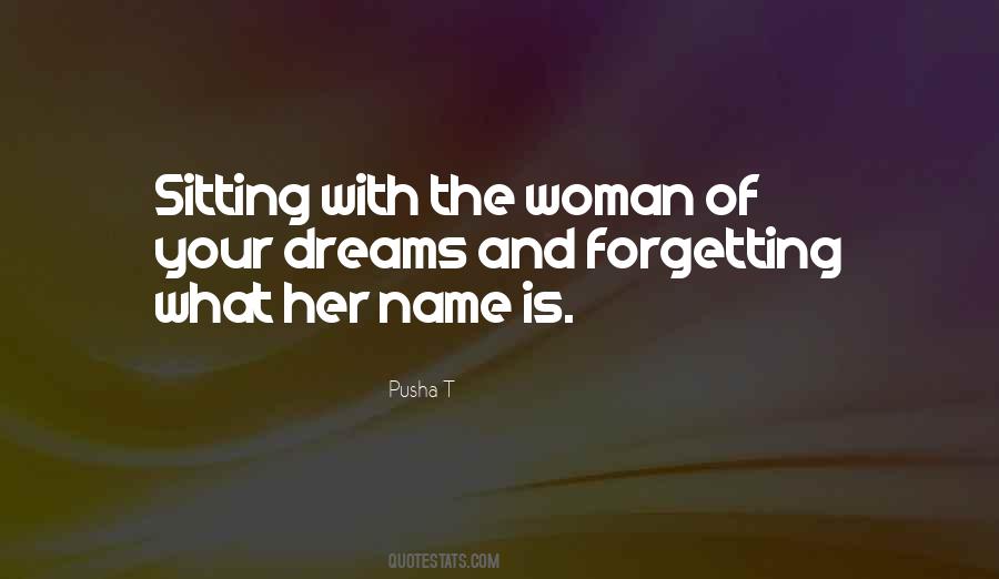Quotes About Forgetting Her #1591379