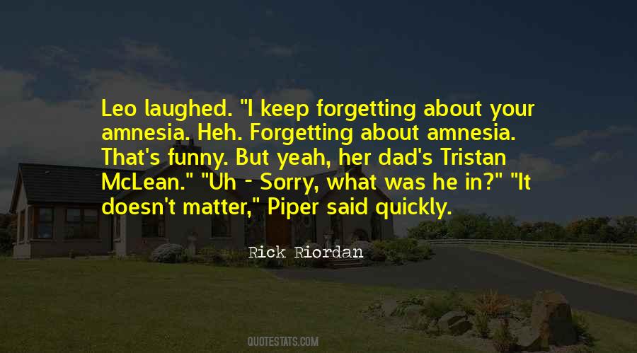 Quotes About Forgetting Her #1823876