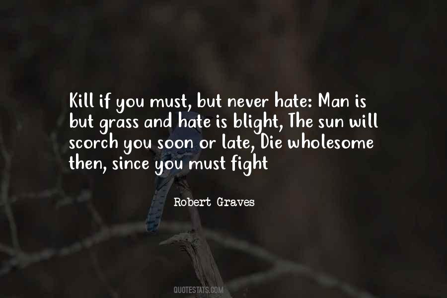 Quotes About Hate Man #1042241