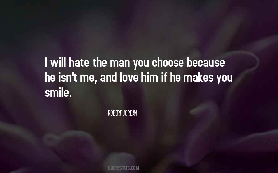 Quotes About Hate Man #153939