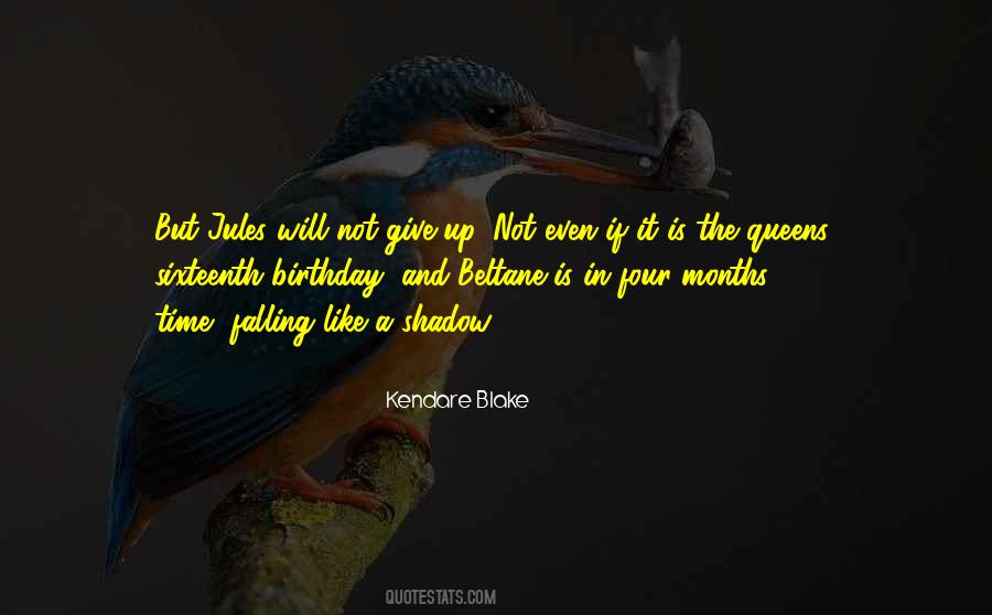 Quotes About Sixteenth Birthday #1401633