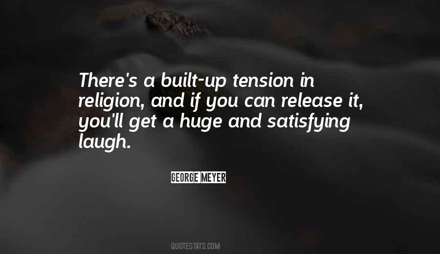 Quotes About Tension Release #1559727