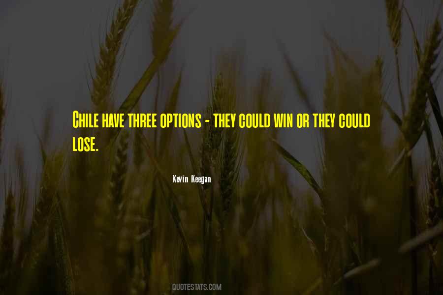 Quotes About Too Many Options #52903