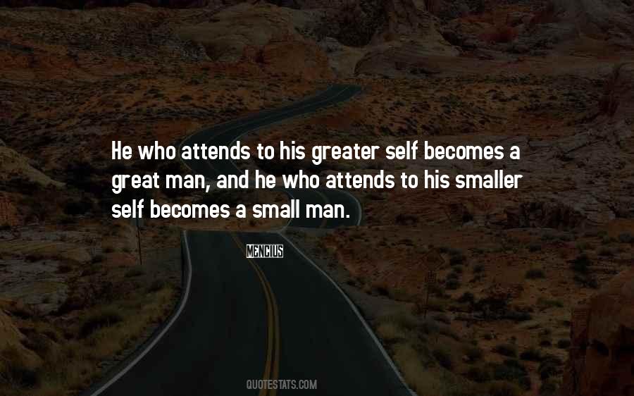Greater Self Quotes #1402306