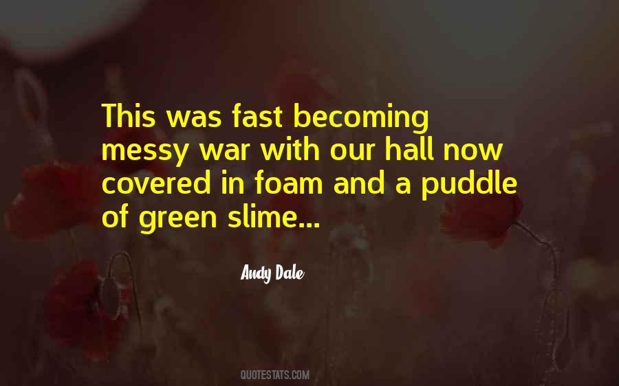 Quotes About Slime #1623315
