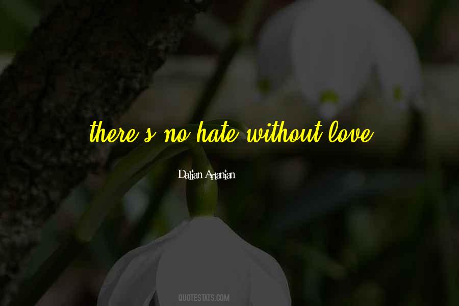 No Hate Quotes #701416