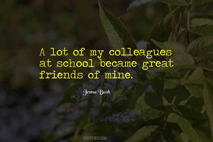 Quotes About Colleagues #1090464