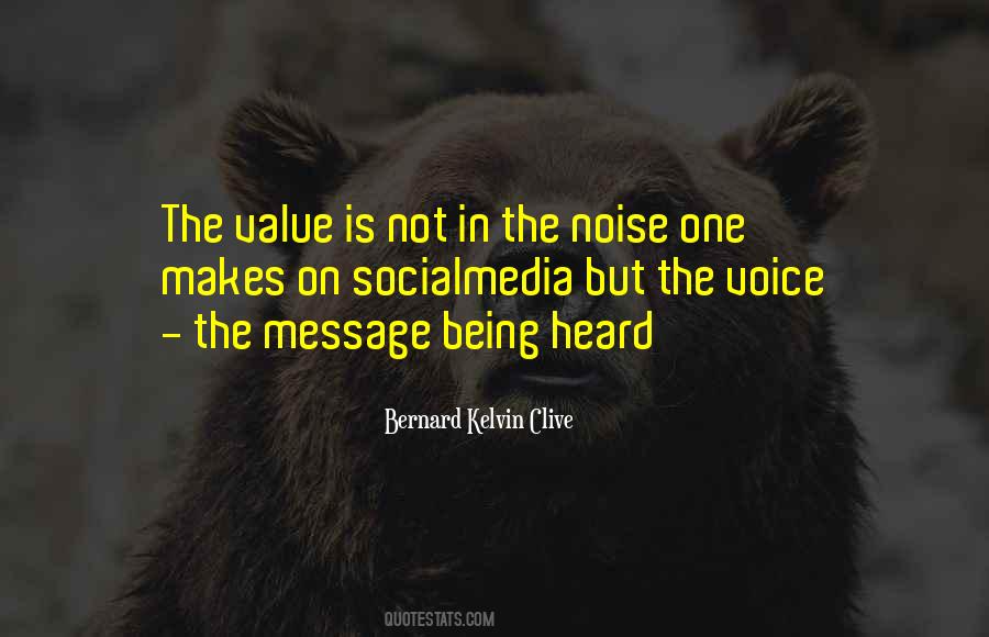 Quotes About Being Heard #504615