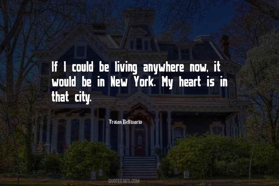 Quotes About Living In New York City #1278630