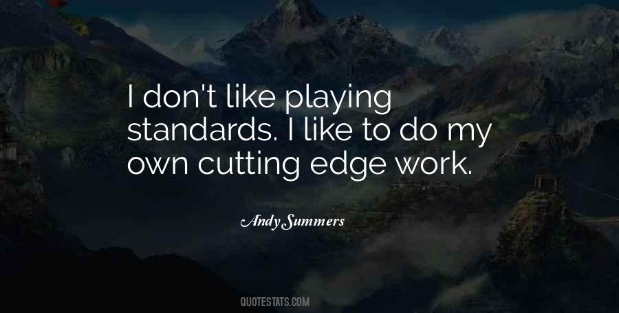 Quotes About Cutting Edge #156690