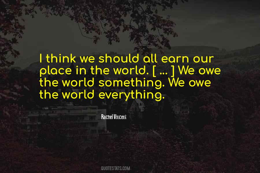 Quotes About Having Everything But Nothing #299
