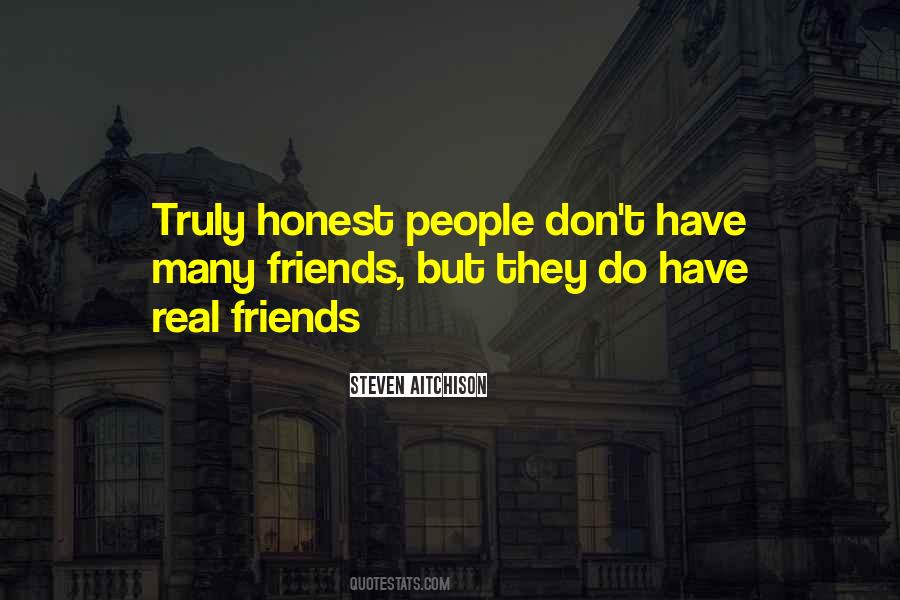 Quotes About Truly Friends #1350100