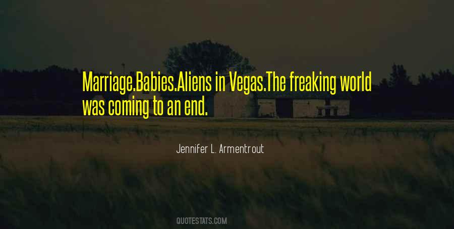 Quotes About The World Coming To An End #1030821