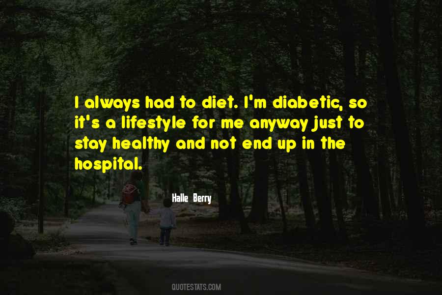 Healthy Diet Healthy Lifestyle Quotes #1062306