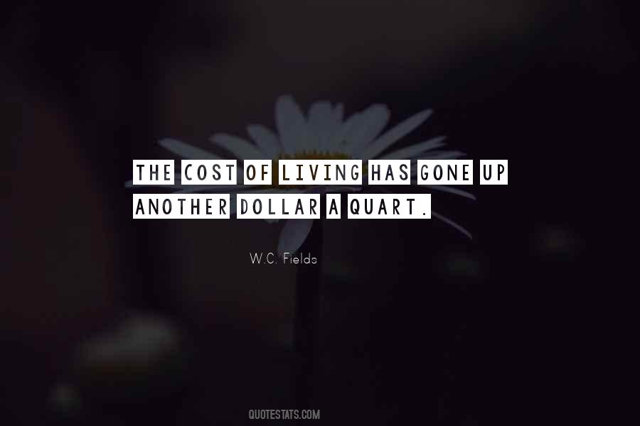 Quotes About Cost Of Living #132240