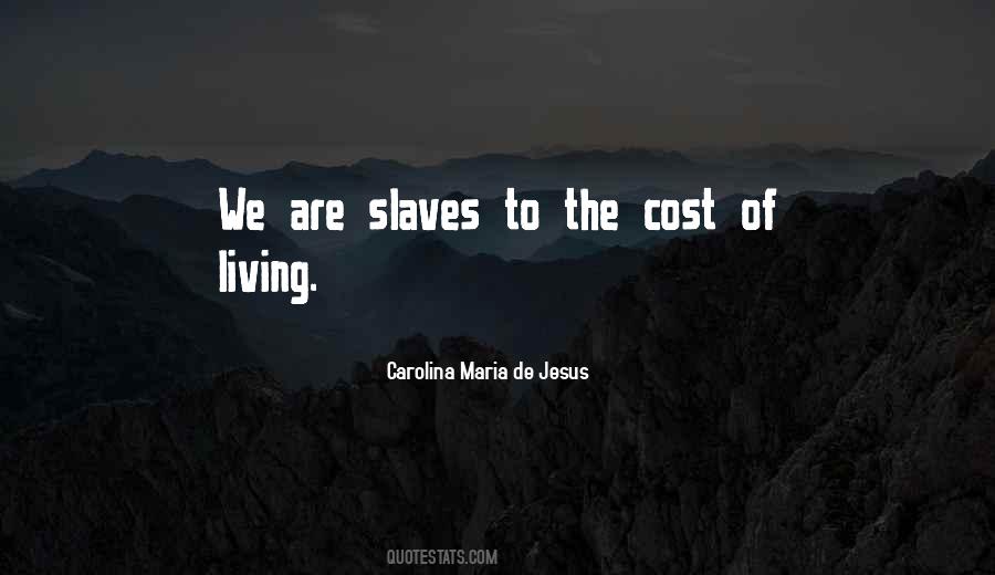 Quotes About Cost Of Living #1677450