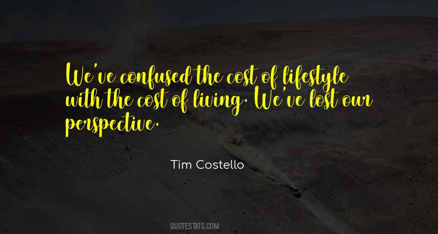 Quotes About Cost Of Living #353665