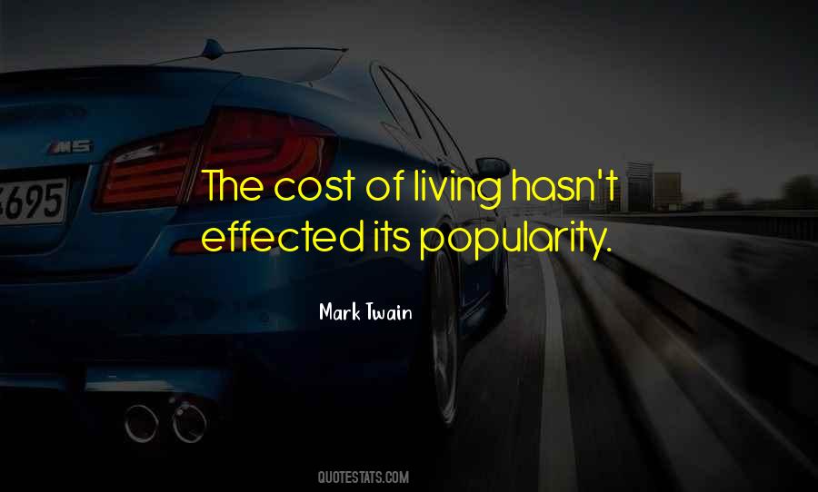 Quotes About Cost Of Living #393547