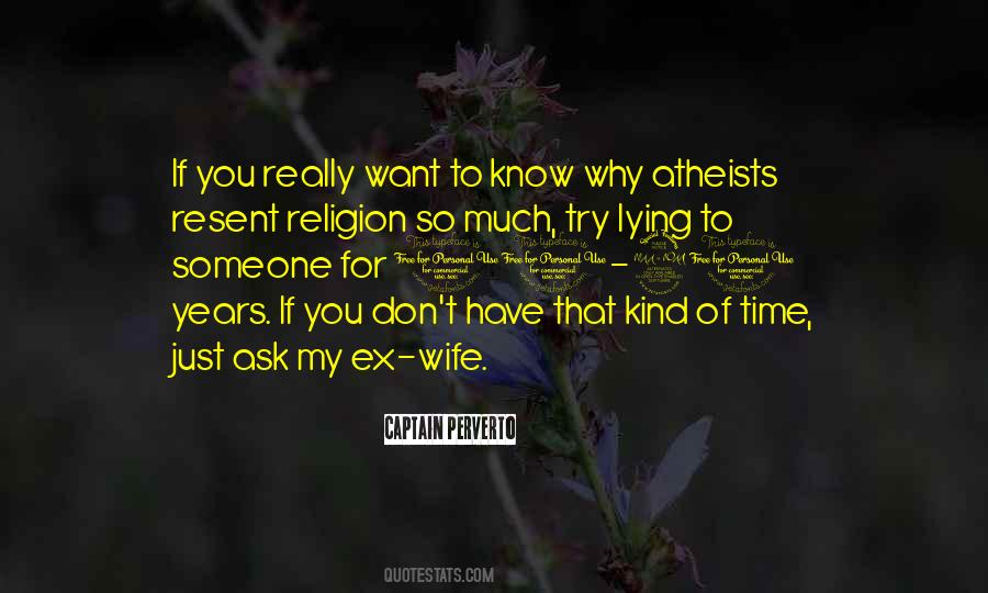 Quotes About My Ex Wife #1769441