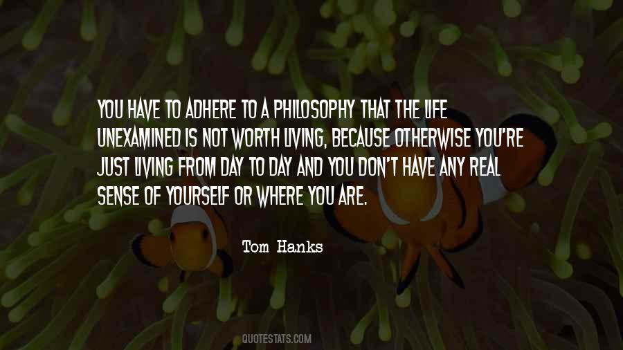 Quotes About Unexamined Life #1294863