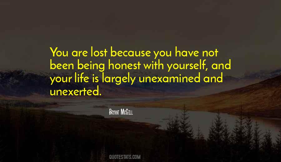 Quotes About Unexamined Life #1326766