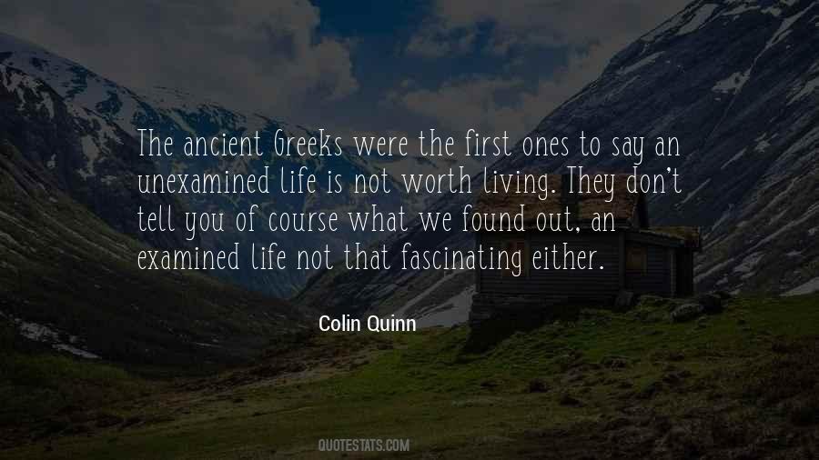 Quotes About Unexamined Life #1378951