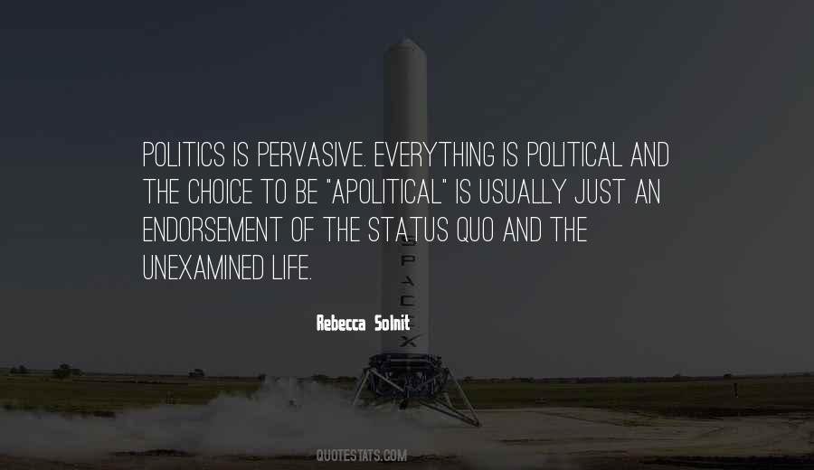 Quotes About Unexamined Life #1605789