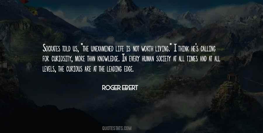Quotes About Unexamined Life #1749229