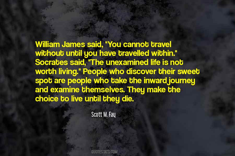 Quotes About Unexamined Life #19836