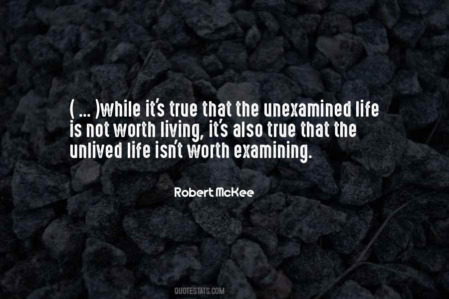 Quotes About Unexamined Life #338651