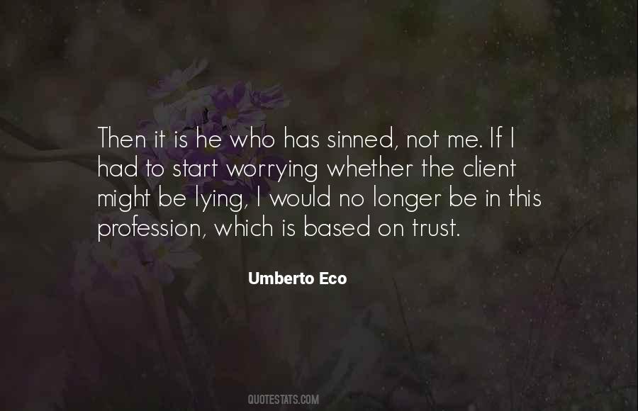 Quotes About Sinned #575024