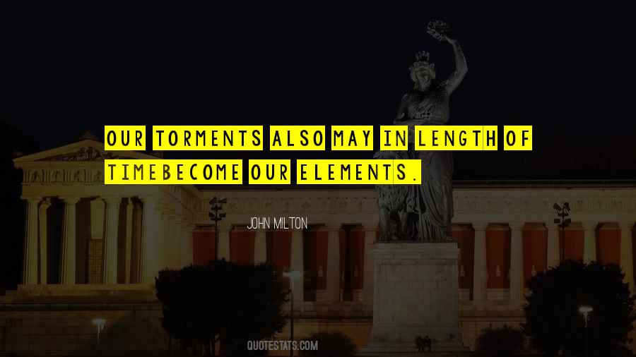 Quotes About Torments #803700