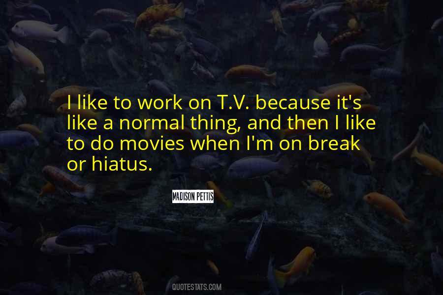 Do Movies Quotes #1410065