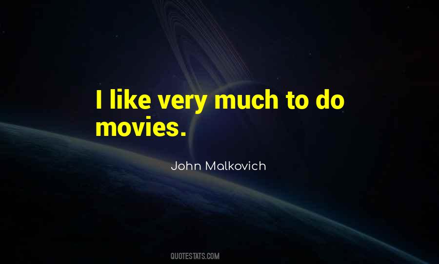 Do Movies Quotes #1842835
