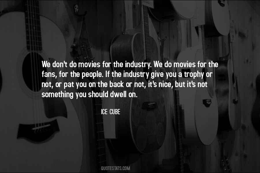 Do Movies Quotes #214424