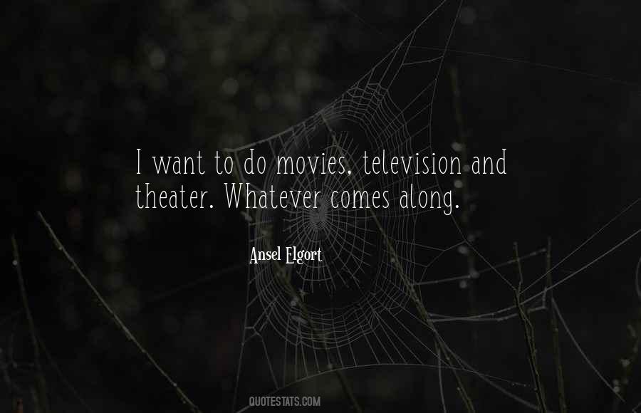 Do Movies Quotes #849894