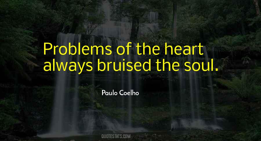 Quotes About A Bruised Heart #1209290
