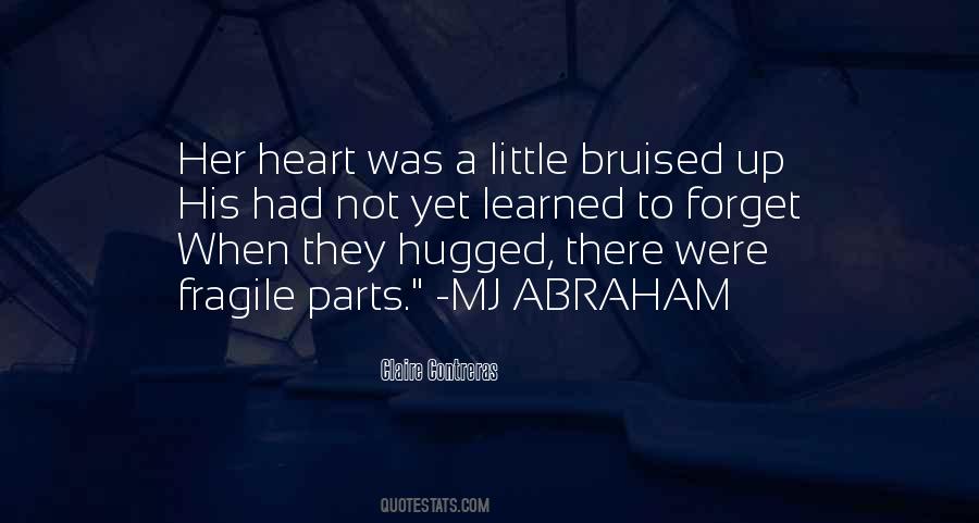 Quotes About A Bruised Heart #1277547