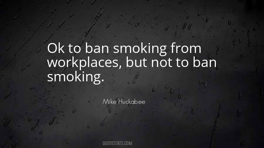 Quotes About Ban Smoking #1850865