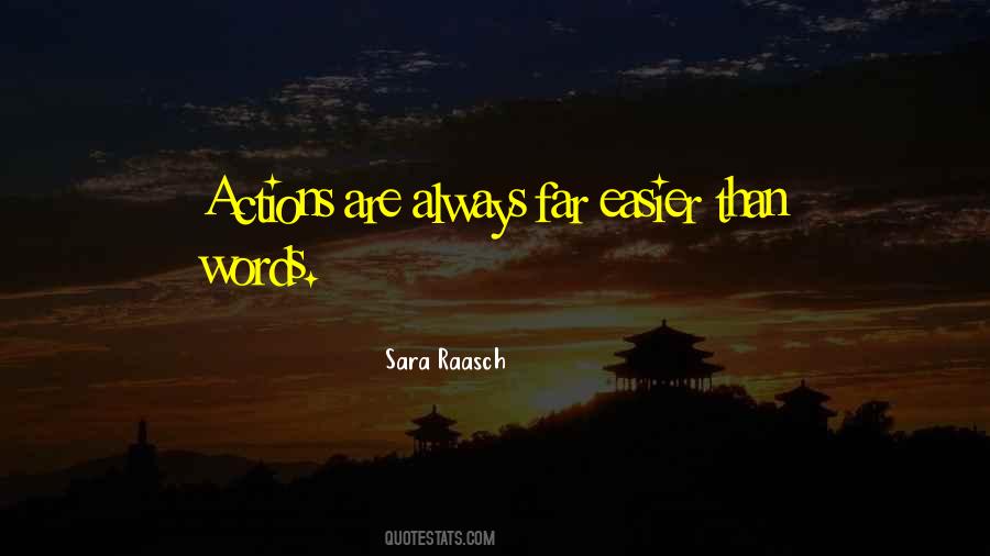 Actions Are Quotes #1081773