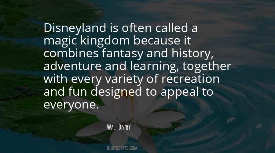 Quotes About The Magic Kingdom #1854735