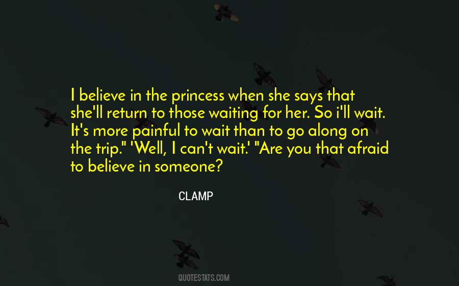 Quotes About Believe In Someone #439951