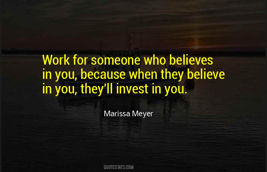Quotes About Believe In Someone #479423