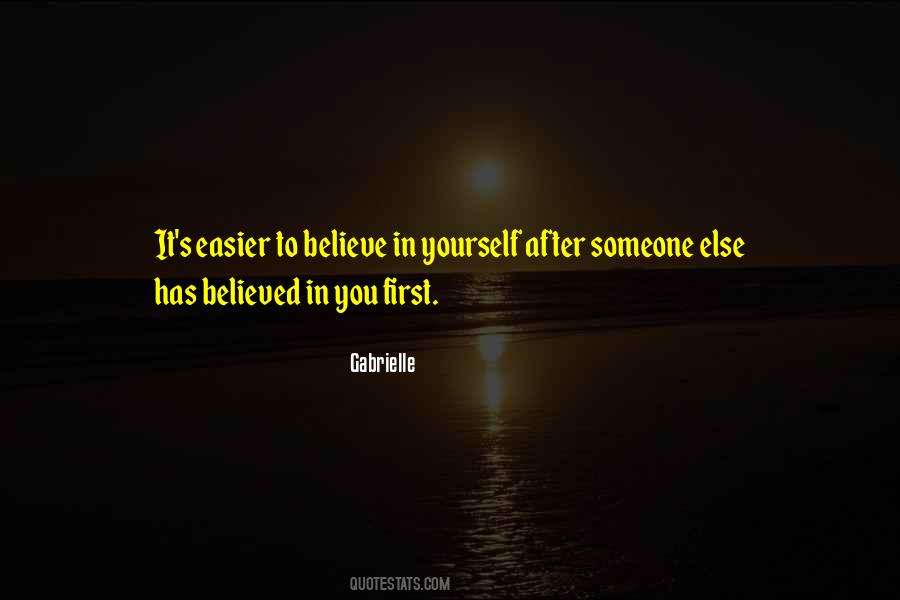 Quotes About Believe In Someone #93275