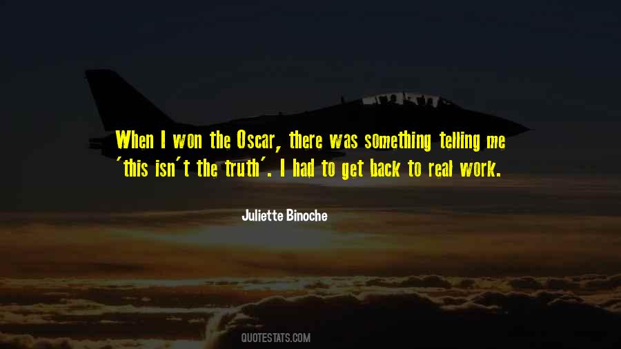 Quotes About Telling Me The Truth #1239520