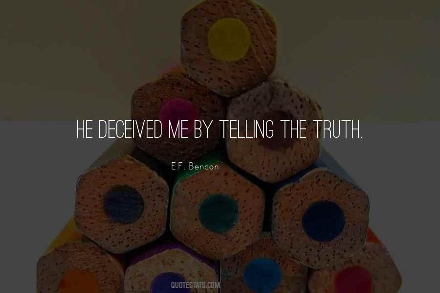 Quotes About Telling Me The Truth #1588977