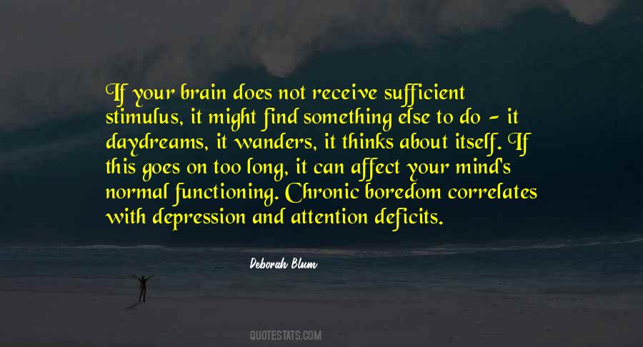 Quotes About Mind And Brain #74923