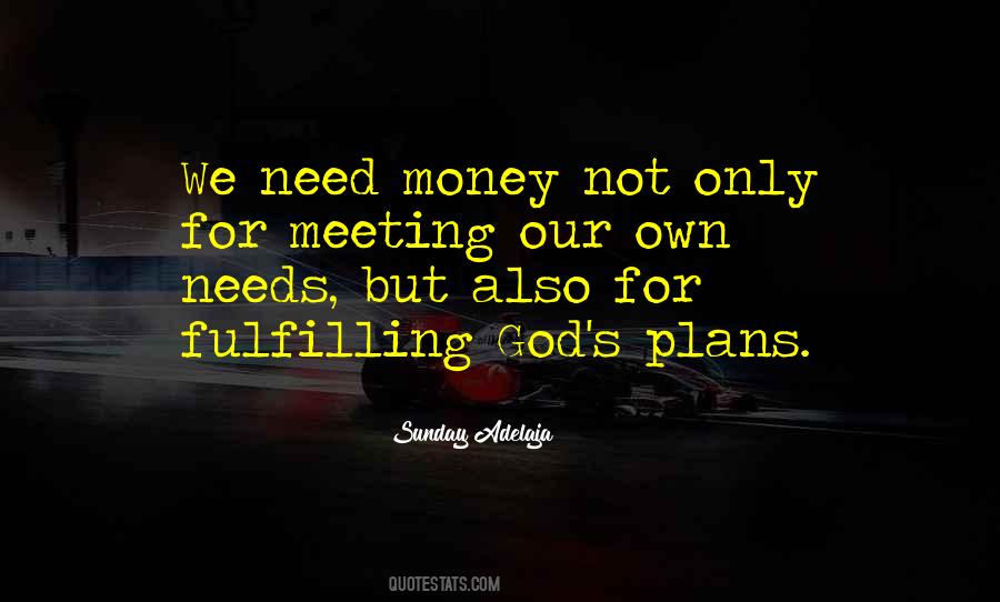 Quotes About Meeting The Needs Of Others #187773