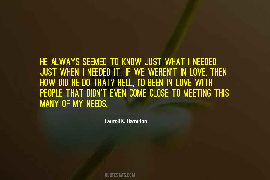 Quotes About Meeting The Needs Of Others #730873
